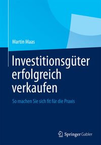Produktbild: Investitionsg&uuml;ter erfolgreich verkaufen