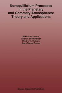 Produktbild: Nonequilibrium Processes in the Planetary and Cometary Atmospheres: Theory and Applications