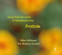 Produktbild: Frottole: Songs from the Courts of Renaissance Ita
