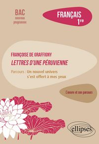 Produktbild: Fran&ccedil;oise de Graffigny, Lettres d'une P&eacute;ruvienne. Parcours : &laquo; un nouvel univers s'est offert &agrave; mes yeux &raquo;.