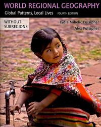 Produktbild: World Regional Geography Without Subregions: Global Patterns, Local Lives [With Study Guide and Atlas of World Geography]