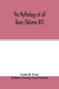Produktbild: The Mythology of all races (Volume XII)