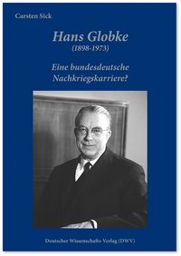Produktbild: Hans Globke (1898-1973). Eine bundesdeutsche Nachkriegskarriere?