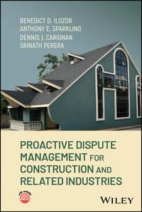 Produktbild: Proactive Dispute Management for Construction and Related Industries
