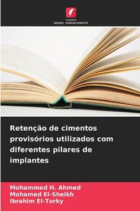Produktbild: Reten&ccedil;&atilde;o de cimentos provis&oacute;rios utilizados com diferentes pilares de implantes
