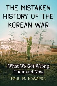 Produktbild: The Mistaken History of the Korean War