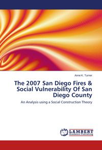 Produktbild: The 2007 San Diego Fires & Social Vulnerability Of San Diego County