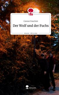 Produktbild: Der Wolf und der Fuchs. Life is a Story - story.one