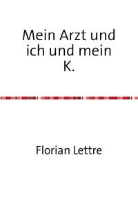 Produktbild: Mein Arzt und ich und mein K.