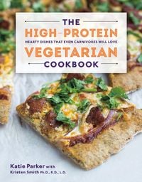 Produktbild: The High-Protein Vegetarian Cookbook