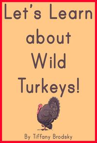 Produktbild: Let's Learn about Wild Turkeys!