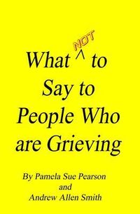 Bild vom Artikel What Not to Say to People who are Grieving vom Autor Andrew Smith