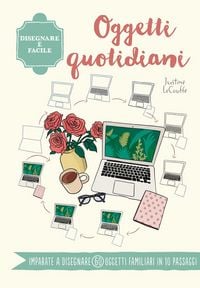 Produktbild: Oggetti quotidiani. Disegnare &egrave; facile