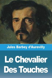 Produktbild: Le Chevalier Des Touches