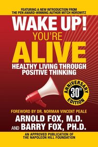 Produktbild: Wake Up! You're Alive: Healthy Living Through Positive Thinking