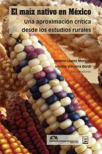 Produktbild: El ma&iacute;z nativo en M&eacute;xico