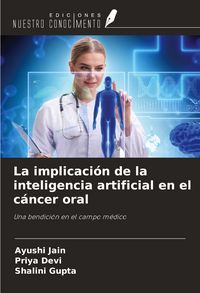 Produktbild: La implicaci&oacute;n de la inteligencia artificial en el c&aacute;ncer oral