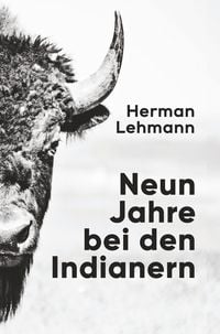 Produktbild: Neun Jahre bei den Indianern