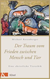 Produktbild: Der Traum vom Frieden zwischen Mensch und Tier