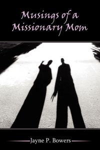 Produktbild: Musings of a Missionary Mom
