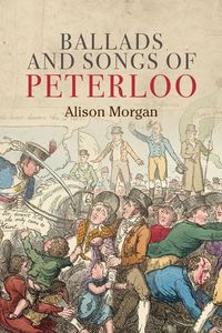 Produktbild: Ballads and songs of Peterloo