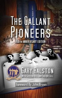 Bild vom Artikel The Gallant Pioneers vom Autor Gary Ralston