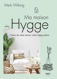 Produktbild: Ma maison hygge : faites de votre maison votre happy place