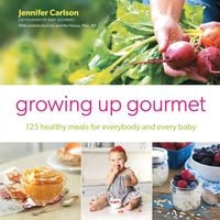 Produktbild: Growing Up Gourmet