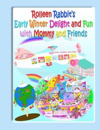 Produktbild: Rolleen Rabbit's Early Winter Delight and Fun with Mommy and Friends