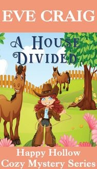 Produktbild: A House Divided (Happy Hollow Cozy Mystery Series, #6)