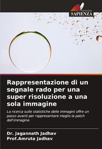 Produktbild: Rappresentazione di un segnale rado per una super risoluzione a una sola immagine