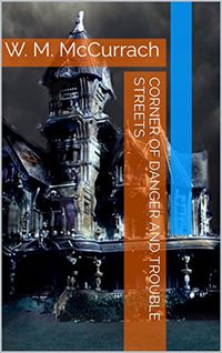 Produktbild: The House At The Corner of Danger and Trouble Streets