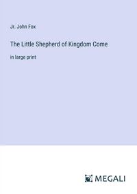 Produktbild: The Little Shepherd of Kingdom Come