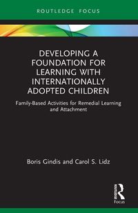 Produktbild: Developing a Foundation for Learning with Internationally Adopted Children