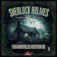 Produktbild: Sherlock Holmes - Sonderermittler der Krone - Verh&auml;ngnisvolles Meisterwerk,1 Audio-CD