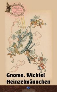 Produktbild: Gnome, Wichtel, Heinzelm&auml;nnchen