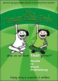 Produktbild: The Green Guide Girls: Guide to Book Publishing