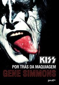 Produktbild: Kiss: Por tr&aacute;s da maquiagem