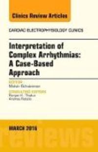 Produktbild: Scheinman, M: Interpretation of Complex Arrhythmias: A Case-