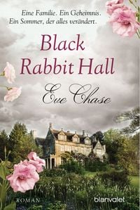 Produktbild: Black Rabbit Hall - Eine Familie. Ein Geheimnis. Ein Sommer, der alles ver&auml;ndert.
