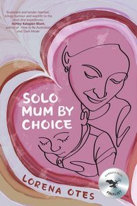 Produktbild: Solo Mum by Choice