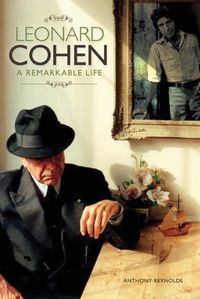 Produktbild: Leonard Cohen: A Remarkable Life - Revised And Updated Edition