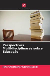Produktbild: Perspectivas Multidisciplinares sobre Educa&ccedil;&atilde;o