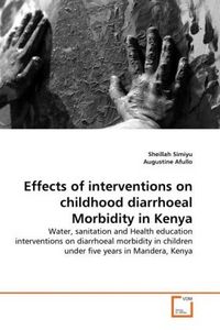 Produktbild: Simiyu, S: Effects of interventions on childhood diarrhoeal