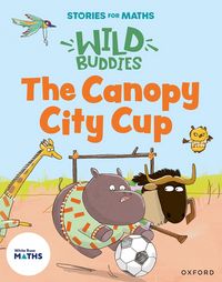 Produktbild: Stories for Maths: EYFS: The Canopy City Cup (Shapes with 4 sides)