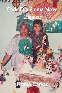 Produktbild: Cada Dia &Eacute; Uma Nova Chance