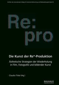 Produktbild: Die Kunst der Re*-Produktion