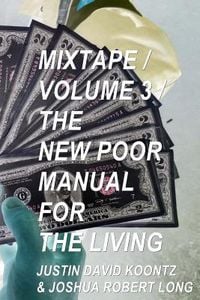 Produktbild: Mixtape, Volume 3: The New Poor Manual For The Living