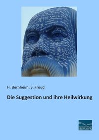 Produktbild: Die Suggestion und ihre Heilwirkung