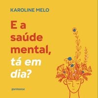 Produktbild: E a sa&uacute;de mental, t&aacute; em dia?